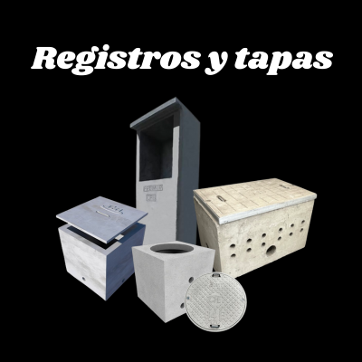 Registros y tapas